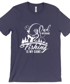 Thefishingshop Casual Wear Dad Is My Name Fishing Is My Game Men's T-Shirt