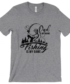Thefishingshop Casual Wear Dad Is My Name Fishing Is My Game Men's T-Shirt