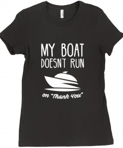 Thefishingshop My Boat Doesn't Run On