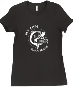 Thefishingshop My Fish Is Bigger Than Yours Women's T-Shirt