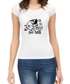 Thefishingshop I'm All About That Bass Women's T-Shirt